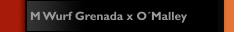 M Wurf Grenada x O´Malley 
